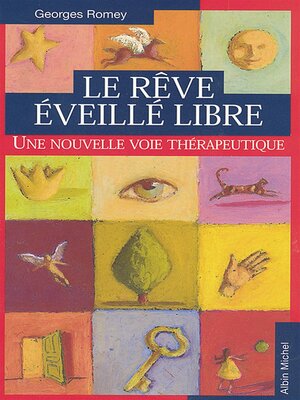 cover image of Le Rêve éveillé libre